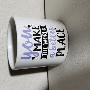 You make the world a better place planter ceramic